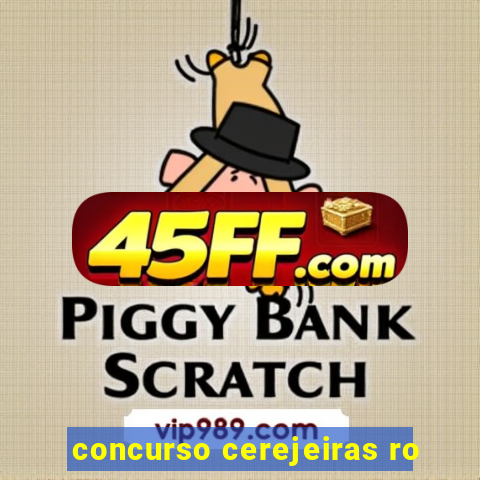 concurso cerejeiras ro